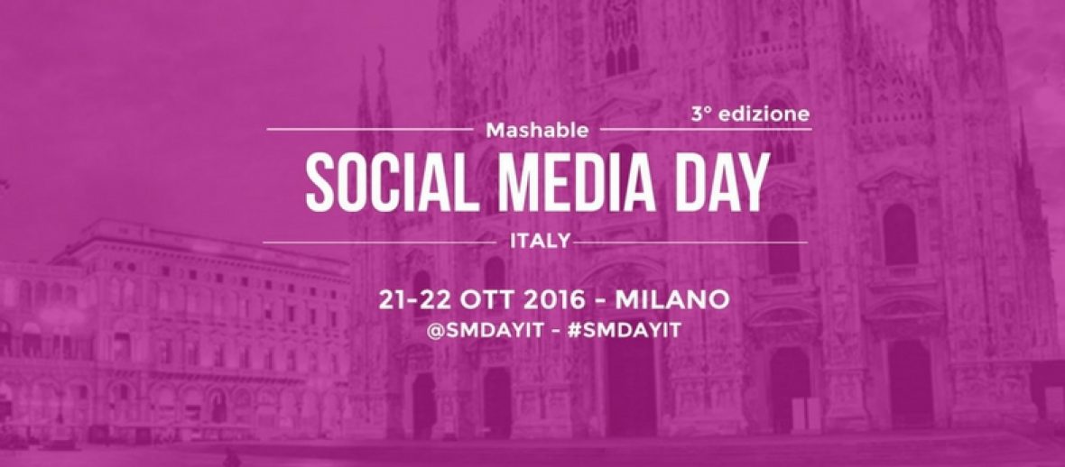 Mashable Social Media Day Italia 2016: ci siamo!